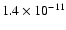 $1.4\times 10^{-11}$