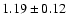 $1.19\pm0.12$