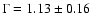$\Gamma=1.13\pm0.16$