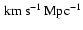 ${\rm\,km\,s^{-1}\,Mpc^{-1}}$