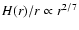 $H(r)/r \propto r^{2/7}$