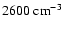 $2600~{\rm cm}^{-3}$