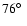 ${76\hbox{$^\circ$ }}$