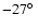$-27\hbox{$^\circ$ }$