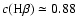 $c({\rm H}\beta)\simeq0.88$