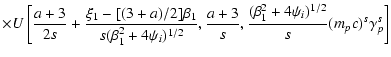 $\displaystyle \times
U\left[\frac{a+3}{2s}+\frac{\xi_1-[(3+a)/2]\beta_1}{s(\bet...
...,\frac{a+3}{s},\frac{(\beta_1^2+4\psi_i)^{1/2}}{s}(m_{p}c)^s\gamma_{p}^s\right]$