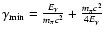 $\gamma_{{\rm min}}=\frac{E_{\gamma}}{m_{\pi}c^2}+\frac{m_{\pi}c^2}{4E_{\gamma}}$