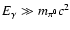 $E_{\gamma} \gg
m_{\pi^0}c^2$