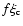 $f\xi_{\rm c}$