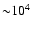 ${\sim}10^4$