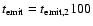 $t_{\rm {emit}} = t_{\rm {emit},2} 100$
