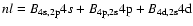 $nl = B_{\rm 4s,2p} 4s + B_{\rm 4p,2s} 4{\rm p} + B_{\rm 4d,2s} 4{ \rm d}$