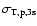 $\sigma_{\rm {T,p},3s}$