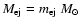 $M_{\rm {ej}} = m_{\rm {ej}}~M_{\odot}$