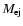 $M_{\rm {ej}}$