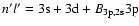$n^\prime l^\prime=3{\rm s}+3{\rm d}+ B_{3{\rm p},2{\rm s}} 3{\rm p}$