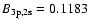 $B_{\rm 3p,2s}=0.1183$