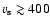 $v_{\rm s} \gtrsim 400$