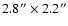 $2.8''\times 2.2''$