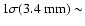 $1\sigma(3.4~\rm{mm})\sim$