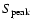 $S_{\rm {peak}}$
