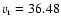 $v_{\rm r}=36.48$