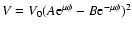 $V
= V_0(A {\rm e}^{\mu \phi} - B{\rm e}^{-\mu \phi})^2$