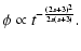$\displaystyle \phi \propto t^{-{(2s+3)^{2}\over
{2s(s+3)}}}.$