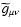 $\widetilde{g}_{\mu\nu}$