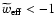 $\widetilde{w}_{\rm eff}<-1$