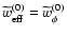 $\widetilde{w}_{\rm
eff}^{(0)}=\widetilde{w}_{\phi}^{(0)}$
