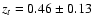 $z_t= 0.46\pm 0.13$
