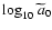${\log}_{10}~\widetilde{a}_0$
