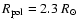 $R_{\rm pol}=2.3~R_\odot$