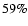 $59\%$