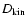 $D_{\rm kin}$