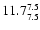 $\rm 11.7^{ 7.5 }_{ 7.5 }$