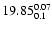$\rm 19.85^{ 0.07 }_{ 0.1 }$