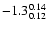 $\rm -1.3^{ 0.14 }_{ 0.12 }$