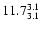 $\rm 11.7^{ 3.1 }_{ 3.1 }$