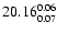 $\rm 20.16^{ 0.06 }_{ 0.07 }$