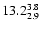 $\rm 13.2^{ 3.8 }_{ 2.9 }$
