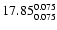 $\rm 17.85^{ 0.075 }_{ 0.075 }$