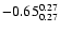 $\rm -0.65^{ 0.27 }_{ 0.27 }$