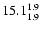 $\rm 15.1^{ 1.9 }_{ 1.9 }$