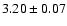 $3.20 \pm 0.07$