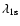 $\lambda_{1{\rm s}}$