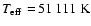 $\mbox{$T_{\rm eff}$ }\hspace{-0.5mm}=\hspace{-0.5mm}51~111~{\rm K}$