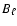 $B_{\ell}$