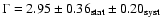 $\Gamma =2.95\pm 0.36_{{\rm stat}}\pm 0.20_{{\rm syst}}$